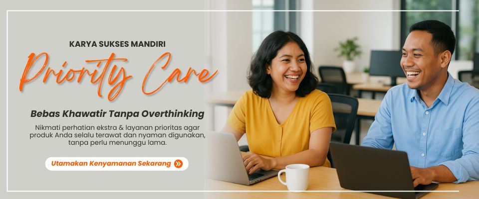 KSM Priority care Temukan kenyamanan tanpa khawatir menggunakan produk furnitur kantor dari Karya Sukses Mandiri